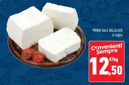 Conad Superstore Primo sale vallelata offerta