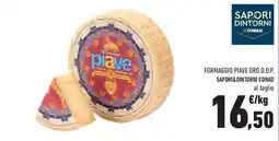 Conad Superstore Formaggio piave oro d.o.p. SAPORI&DINTORNI CONAD offerta