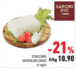 Conad Superstore Stracchino SAPORI&IDEE CONAD offerta