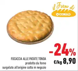 Conad Superstore Focaccia alle patate tonda offerta