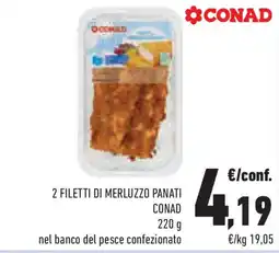 Conad Superstore 2 filetti di merluzzo panati CONAD offerta