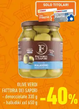 Conad Superstore Olive verdi FATTORIA DEI SAPORI offerta