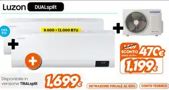 Expert Luzon Dual Split Disponsible in versione Trilsplit offerta