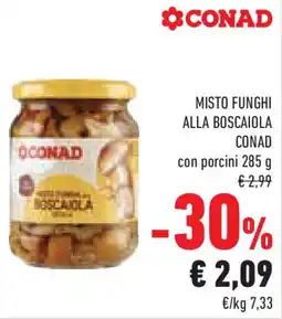 Conad Superstore Misto funghi alla boscaiola CONAD offerta