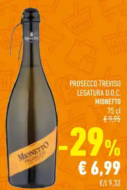Conad Superstore Prosecco treviso legatura d.o.c. MIONETTO offerta