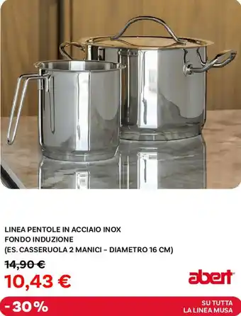 Max Factory Abert linea pentole in acciaio inox fondo induzione offerta