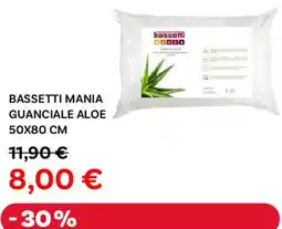 Max Factory Bassetti mania guanciale aloe offerta