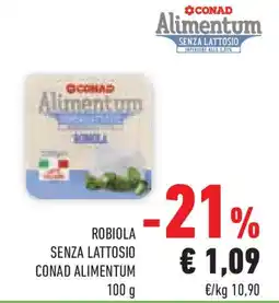 Conad Superstore Robiola senza lattosio CONAD ALIMENTUM offerta