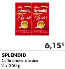 Iper Tosano Splendid caffè aroma classico offerta