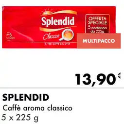Iper Tosano Splendid caffè aroma classico offerta