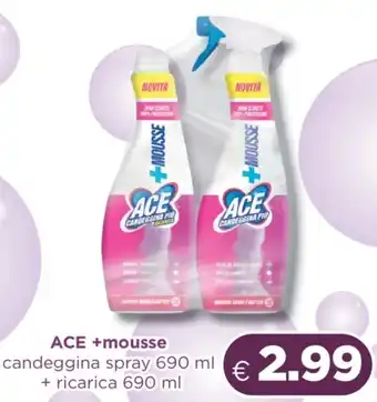 Acqua & Sapone Ace +mousse candeggina spray offerta