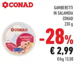 Conad Superstore Gamberetti in salamoia CONAD offerta