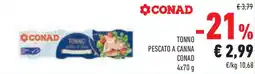 Conad Superstore Tonno pescato a canna CONAD offerta