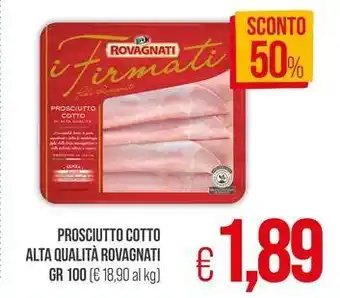 PrestoFresco Prosciutto cotto alta qualità ROVAGNATI offerta