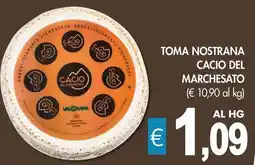 PrestoFresco Toma nostrana CACIO DEL MARCHESATO offerta