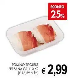 PrestoFresco Tomino tirolese pezzana offerta