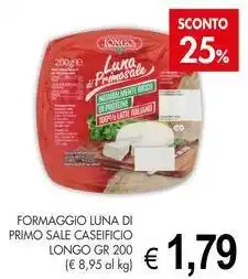 PrestoFresco Formaggio luna di primo sale caseificio LONGO offerta