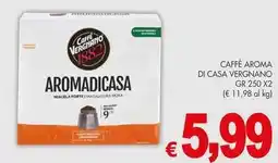 PrestoFresco Caffè aroma di casa VERGNANO offerta