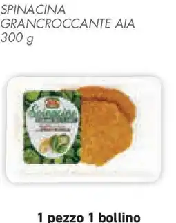 Conad Superstore Spinacina grancroccante AIA offerta