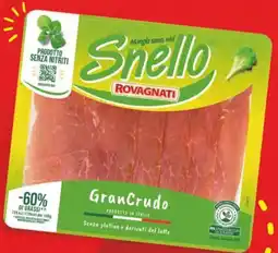 Iper Super Conveniente Rovagnati Snello grancrudo offerta