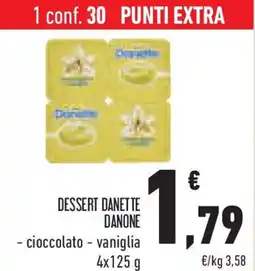 Conad Superstore Dessert danette DANONE offerta