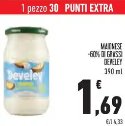 Conad Superstore Maionese -60% di grassi DEVELEY offerta