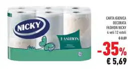 Conad Superstore Carta igienica decorata fashion NICKY offerta