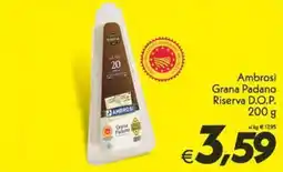 Iper Super Conveniente Ambrosi Grana Padano Riserva D.O.P. offerta