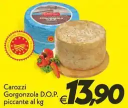 Iper Super Conveniente Carozzi Gorgonzola D.O.P. piccante offerta