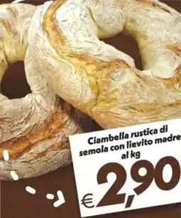 Iper Super Conveniente Ciambella rustica di semola con lievito madre offerta
