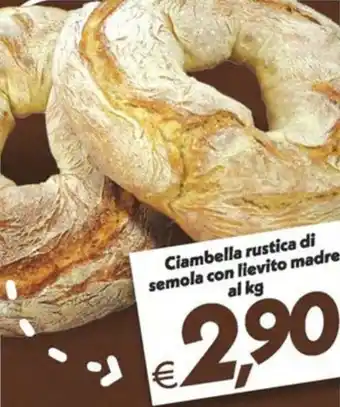 Iper Super Conveniente Ciambella rustica di semola con lievito madre offerta