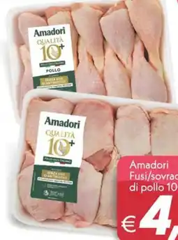 Iper Super Conveniente Amadori Fusi/sovracosce di pollo 10+ offerta