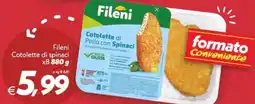 Iper Super Conveniente Fileni Cotolette di spinaci offerta