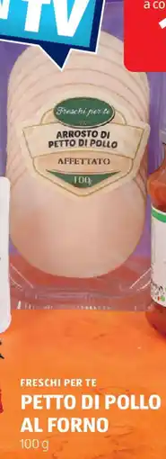 ALDI Freschi per te petto di pollo al forno offerta