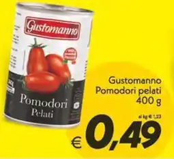 Iper Super Conveniente Gustomanno Pomodori pelati offerta