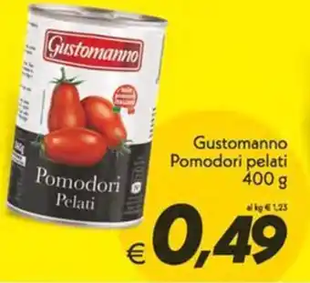 Iper Super Conveniente Gustomanno Pomodori pelati offerta