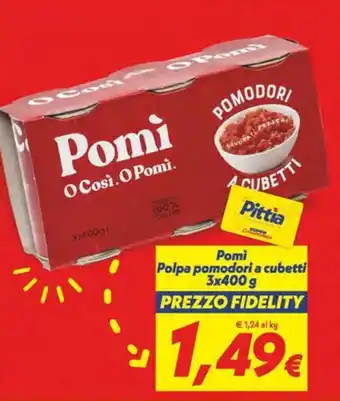 Iper Super Conveniente Pomi Polpa pomodori a cubetti offerta