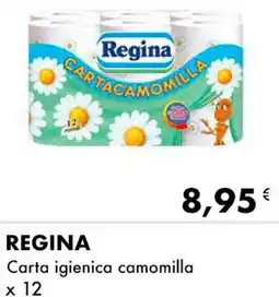 Iper Tosano REGINA Carta igienica camomilla x 12 offerta