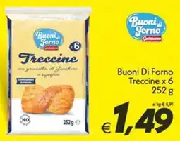 Iper Super Conveniente Buoni Di Forno Treccine x 6 offerta