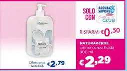 Acqua & Sapone NATURAVERDE crema corpo fluida 400 ml offerta