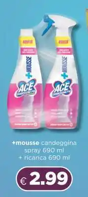 Acqua & Sapone +mousse candeggina spray 690 ml + ricarica 690 ml offerta