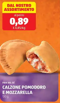 ALDI Pan del dì calzone pomodoro e mozzarella offerta