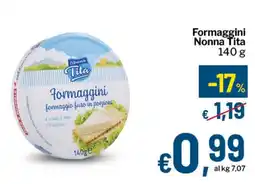 Qui Discount Formaggini Nonna Tita offerta