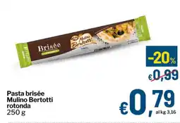 Qui Discount Pasta brisée Mulino Bertotti rotonda offerta