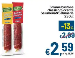 Qui Discount Salame bastone classico/piccante Salumeria&Salumeria offerta