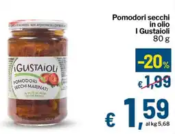 Qui Discount Pomodori secchi in olio I Gustaioli offerta