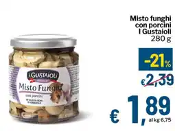 Qui Discount Misto funghi con porcini I Gustaioli offerta