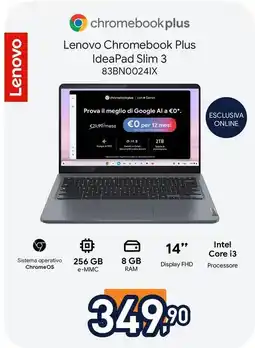 Unieuro Lenovo Chromebook Plus IdeaPad Slim 3 83BN00241X offerta
