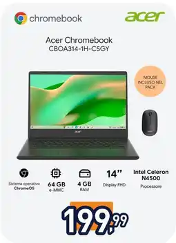 Unieuro Acer Chromebook CBOA314-1H-C5GY offerta