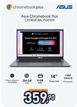Unieuro Asus Chromebook Plus CX3402CBA-PQ0100 offerta